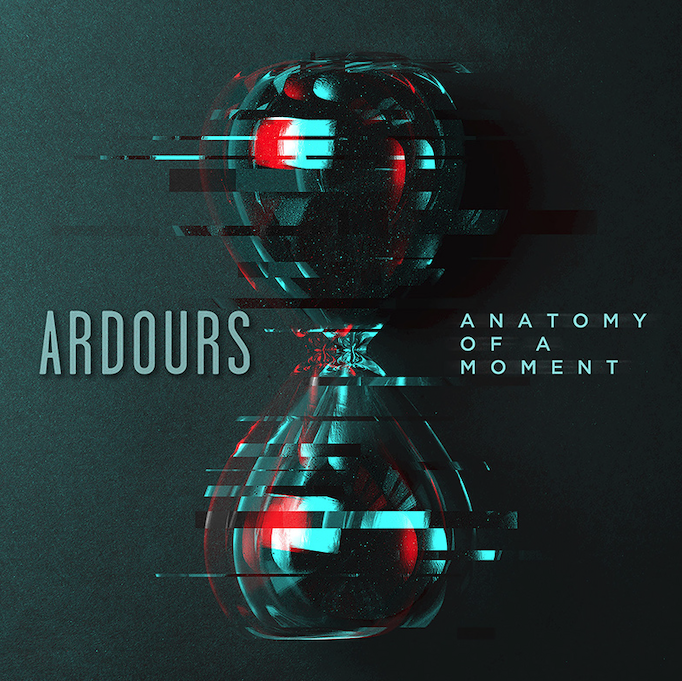 ARDOURS - Anatomy Of A Moment